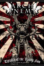 Watch Arch Enemy Tyrants Of The Rising Sun Myflixer