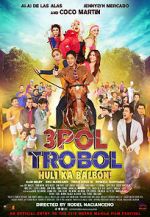 Watch 3pol Trobol Huli Ka Balbon Myflixer