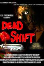 Watch Dead Shift Myflixer