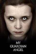 Watch My Guardian Angel Myflixer