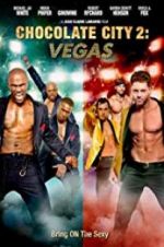 Watch Chocolate City: Vegas Myflixer