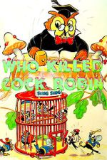 Watch Who Killed Cock Robin? (Short 1935) Myflixer