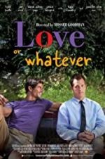Watch Love or Whatever Myflixer