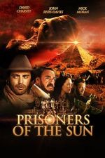 Watch Prisoners of the Sun Myflixer