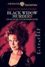 Watch Black Widow Murders The Blanche Taylor Moore Story Myflixer
