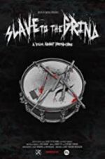 Watch Slave to the Grind Myflixer