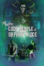 Watch The Good People of Orphan Ridge Myflixer