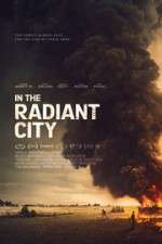 Watch In the Radiant City Myflixer