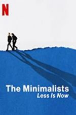 Watch The Minimalists: Less Is Now Myflixer