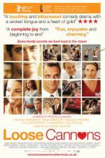 Watch Loose Cannons Myflixer
