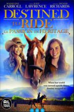 Watch Destined to Ride Myflixer