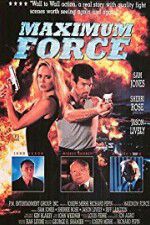 Watch Maximum Force Myflixer