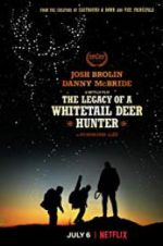 Watch The Legacy of a Whitetail Deer Hunter Myflixer