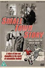Watch Small Town Story Myflixer