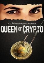 Watch Queen of Crypto Myflixer