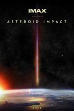 Watch Asteroid Impact Myflixer