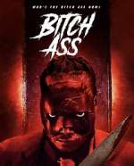 Watch Bitch Ass Myflixer