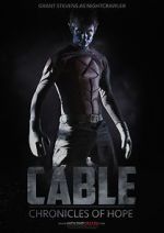 Watch Cable: Chronicles of Hope Myflixer