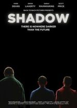 Watch Shadow Myflixer