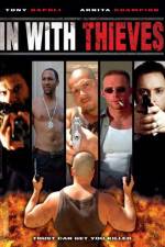 Watch In with Thieves Myflixer
