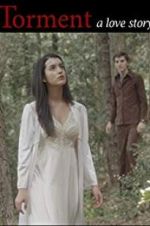 Watch Torment a love story Myflixer