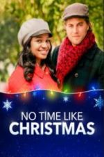 Watch No Time Like Christmas Myflixer