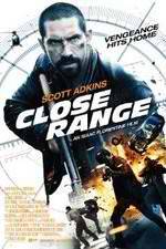 Watch Close Range Myflixer