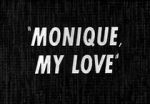 Watch Monique, My Love Myflixer