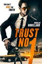 Watch Trust No 1 Myflixer