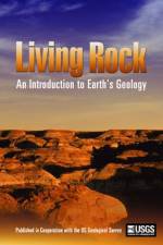 Watch Living Rock: Introduction to Earth\'s Geology Myflixer