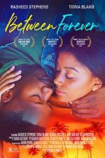 Watch Between Forever Myflixer