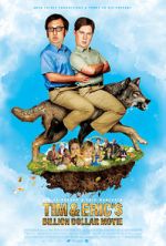 Watch Tim and Eric's Billion Dollar Movie Myflixer
