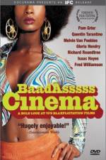 Watch Baadasssss Cinema Myflixer