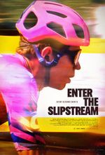 Watch Enter the Slipstream Myflixer