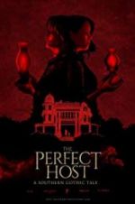 Watch The Perfect Host: A Southern Gothic Tale Myflixer