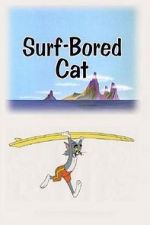 Watch Surf-Bored Cat Myflixer