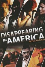 Watch Disappearing in America Myflixer