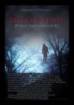 Watch Rotten Fruit Myflixer