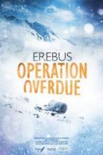 Watch Erebus: Operation Overdue Myflixer