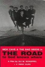 Watch The Road to God Knows Where Myflixer