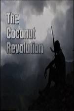 Watch The Coconut Revolution Myflixer