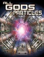 Watch All God\'s Particles Myflixer