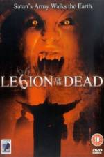 Watch Legion of the Dead Myflixer