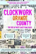 Watch Clockwork Orange County Myflixer
