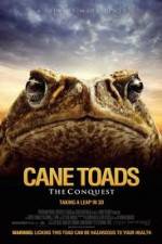 Watch Cane Toads The Conquest Myflixer