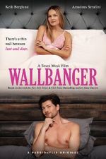 Watch Wallbanger Myflixer