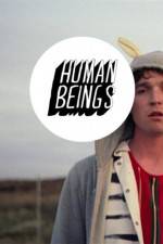 Watch Human Beings Myflixer