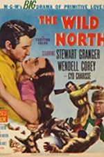 Watch The Wild North Myflixer