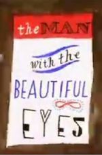 Watch The Man with the Beautiful Eyes Myflixer
