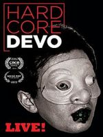 Watch Hardcore Devo Live! Myflixer